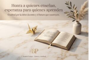 Honra a quienes enseñan, esperanza para quienes aprenden